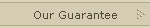 Our Guarantee