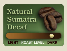Natural Sumatran Decaf