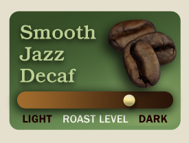 Smooth Jazz Decaf-Bulk-80 oz.