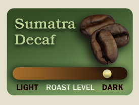 Sumatran Decaf